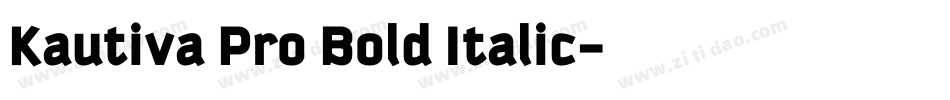 Kautiva Pro Bold Italic字体转换